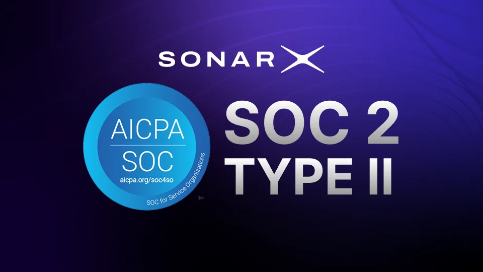 SonarX Receives SOC 2 Type II Compliance: Elevating Standards of Data Security and Trust